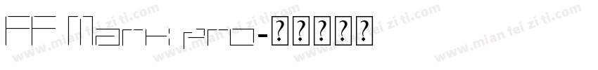 FF Mark pro字体转换